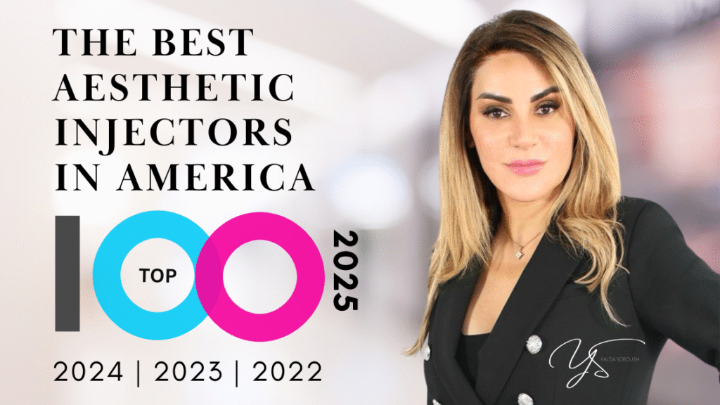 Yalda-Soroush - The Best Aesthetic Injectors in America